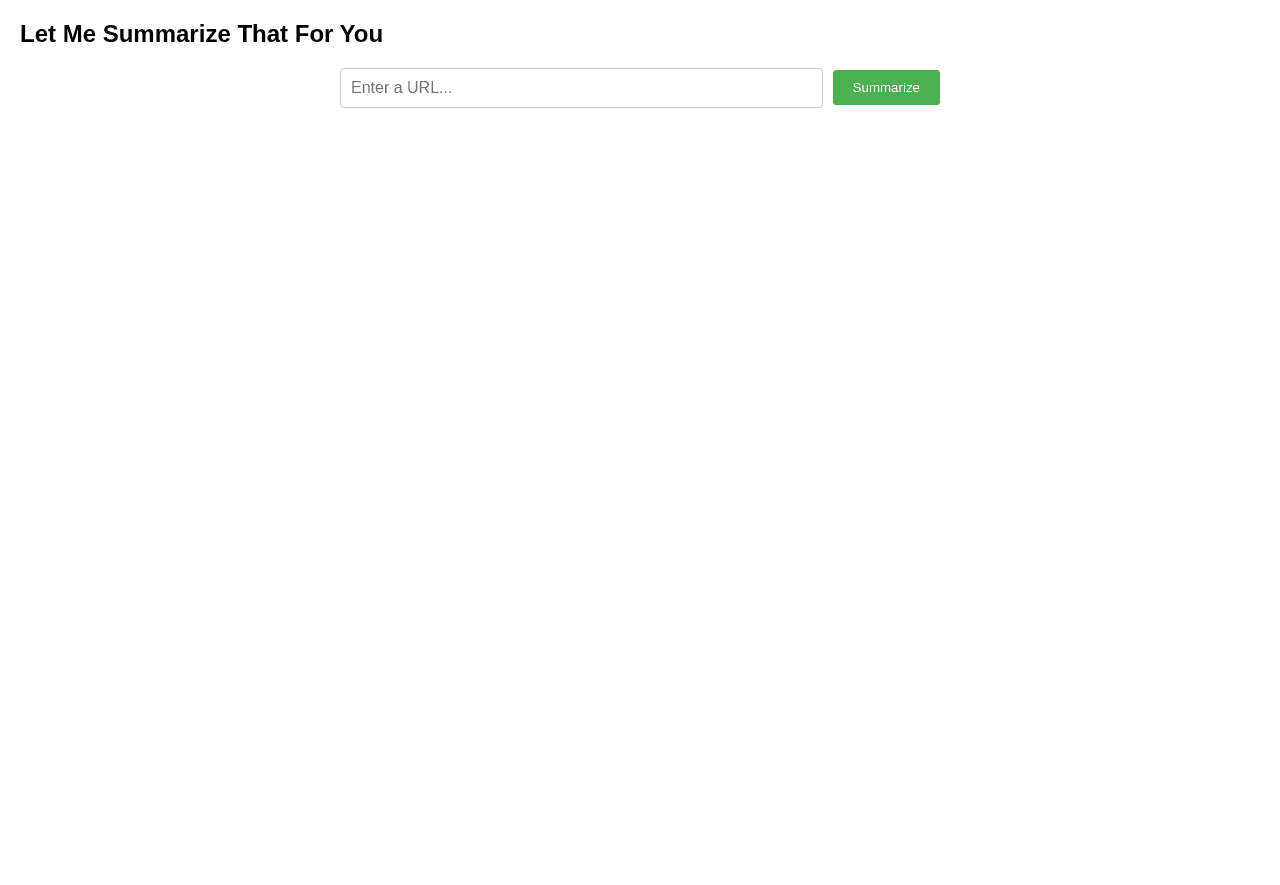 Let Me Summarize That For You